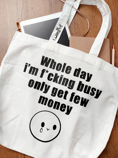 Worlds most relatable Tote